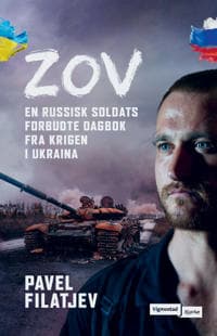 Zov; en russisk soldats forbudte dagbok fra krigen i Ukraina