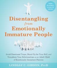Disentangling from Emotionally Immature People