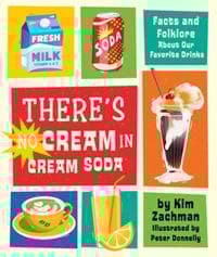There's No Cream in Cream Soda