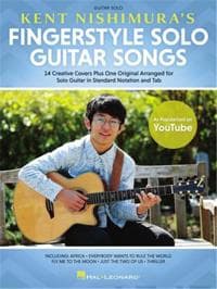 Kent Nishimura's Fingerstyle Solo Guitar Songs