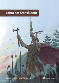 Fakta om bronsåldern
