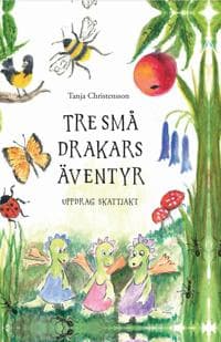 Tre små drakars äventyr : uppdrag – skattjakt
