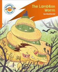 Reading Planet: Rocket Phonics – Target Practice - The Lambton Worm - Orange