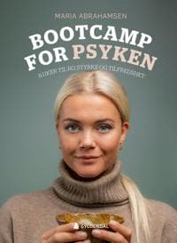 Bootcamp for psyken: åtte uker til ro, styrke og tilfredshet