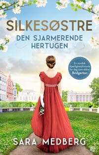Den sjarmerende hertugen; Silkesøstre del 2