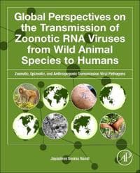 Global Perspectives on the Transmission of Zoonotic RNA Viruses from Wild Animal Species to Humans