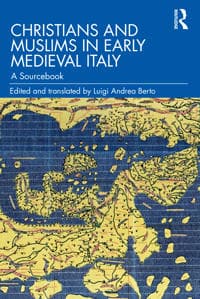 Christians and Muslims in Early Medieval Italy