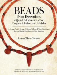 Beads from Excavations at Qustul, Adindan, Serra East, Dorginarti, Ballana, and Kalabsha