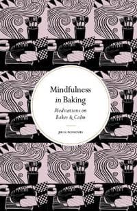 Mindfulness in Baking