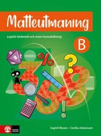 Matteutmaning B : Logiskt tänkande och smart huvudräkning