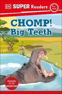 DK Super Readers Pre-Level Chomp! Big Teeth