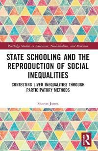 State Schooling and the Reproduction of Social Inequalities