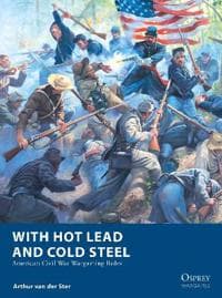 With Hot Lead and Cold Steel