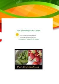 Den plantbaserade kosten : näringslära/ pyssel för de minsta