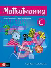 Matteutmaning C : Logiskt tänkande och smart huvudräkning