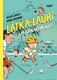 Lätkä-Lauri ja Kanarian kuti