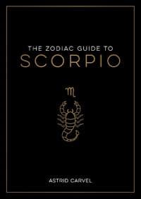 The Zodiac Guide to Scorpio