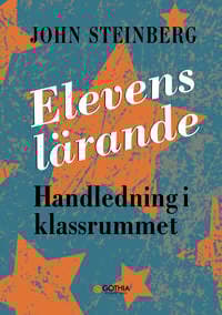 Elevens lärande : handledning i klassrummet