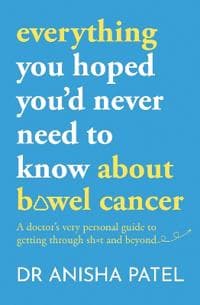 everything you hoped you’d never need to know about bowel cancer