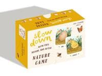 Slow Downâ?¦With This Before and After Nature Game
