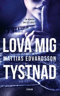 Lova mig tystnad