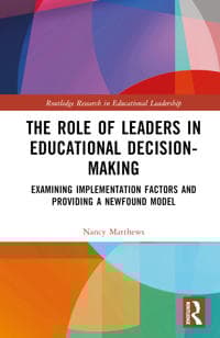 The Role of Leaders in Educational Decision-Making
