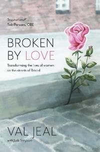 Broken by Love