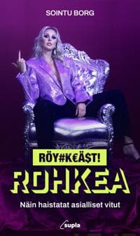 Röyhkeästi rohkea