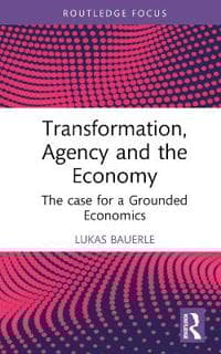 Transformation, Agency and the Economy