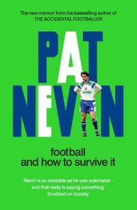 Football And How To Survive It
