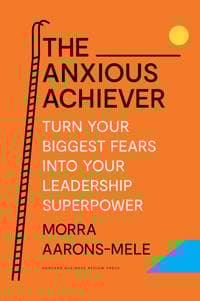 The Anxious Achiever