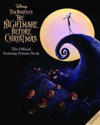 Disney Tim Burton's Nightmare Before Christmas: The Official Knitting Guide to Halloween Town and Christmas Town