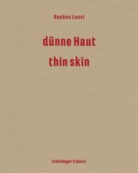 Rochus Lussi—Thin Skin