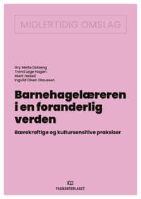 Barnehagelæreren i en foranderlig verden