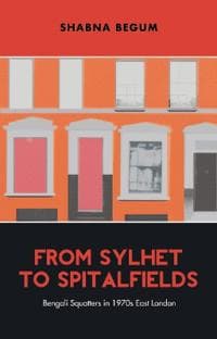 From Sylhet to Spitalfields