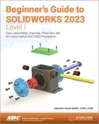 Beginner's Guide to Solidworks 2023 - Level I