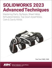 Solidworks 2023 Advanced Techniques
