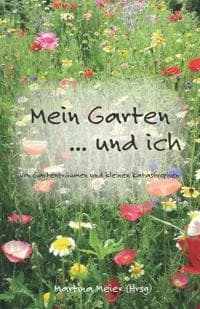 Mein Garten ... und ich
