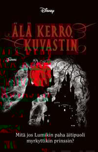 Älä kerro, kuvastin. Twisted Tales
