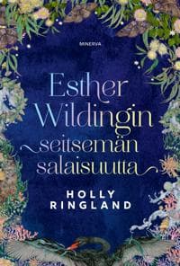 Esther Wildingin seitsemän salaisuutta