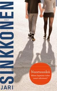 Nuoruusikä. Miten lapsesta tulee nuori aikuinen?