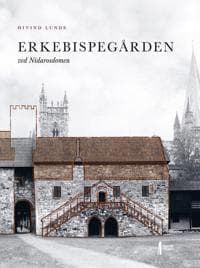 Erkebispegården ved Nidarosdomen