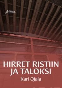 Hirret ristiin ja taloksi