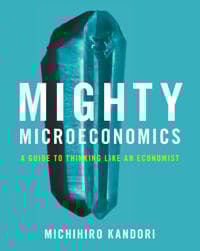 Mighty Microeconomics