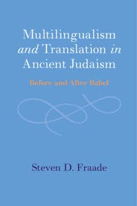 Multilingualism and Translation in Ancient Judaism