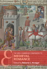 The New Cambridge Companion to Medieval Romance