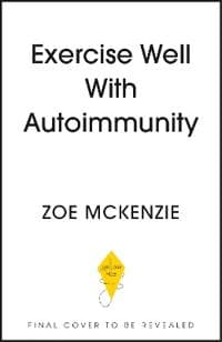 Exercise Well With Autoimmunity