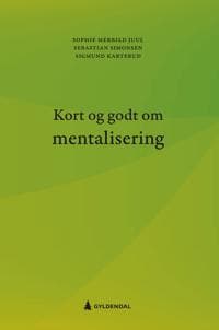 Kort og godt om mentalisering