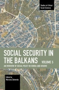 Social Security in the Balkans  Volume 3