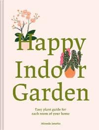 Happy Indoor Garden